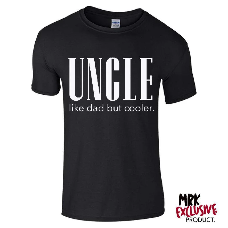 Uncle (Cooler Than Dad) Black Tee (MRK X) Minimalist Men's Casual 